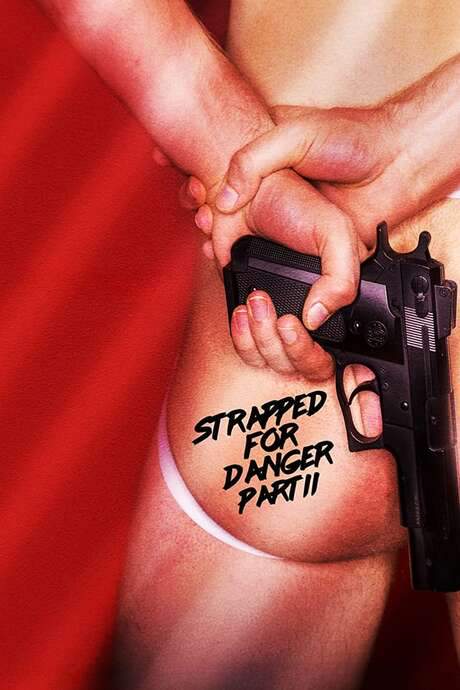 Strapped for Danger II: Undercover Vice